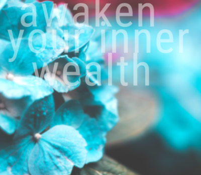 Awaken Your Inner Wealth